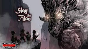 Slay the Titan